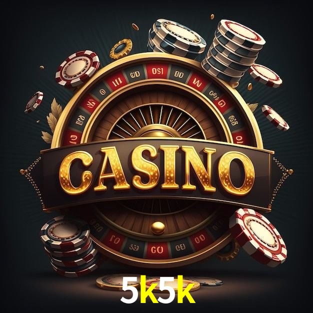 5k5k,5k5k baixar